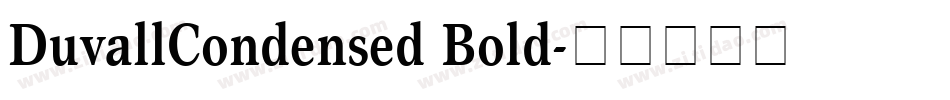 DuvallCondensed Bold字体转换